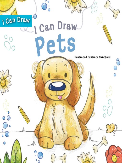 Title details for I Can Draw Pets by Grace Sandford - Available